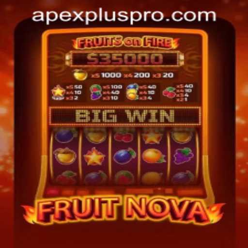 Exploring FruitNova: A Comprehensive Guide with a Twist on ApexPlus PH Login